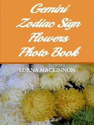 cover image of Gemini Zodiac Sign Flowers Photo Book